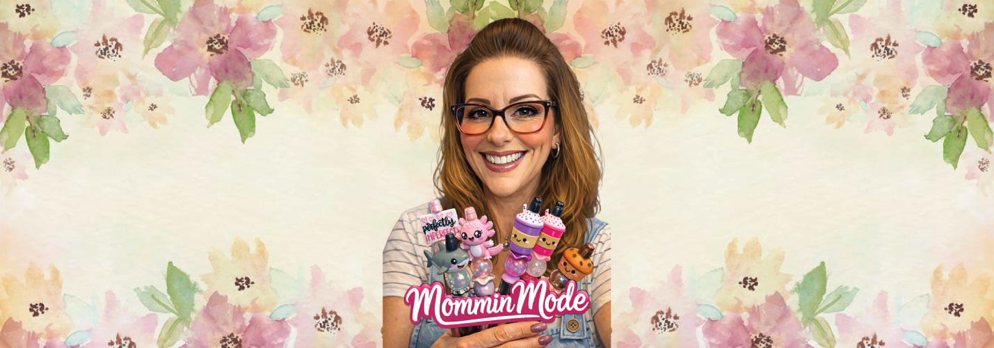 Mommin' Mode